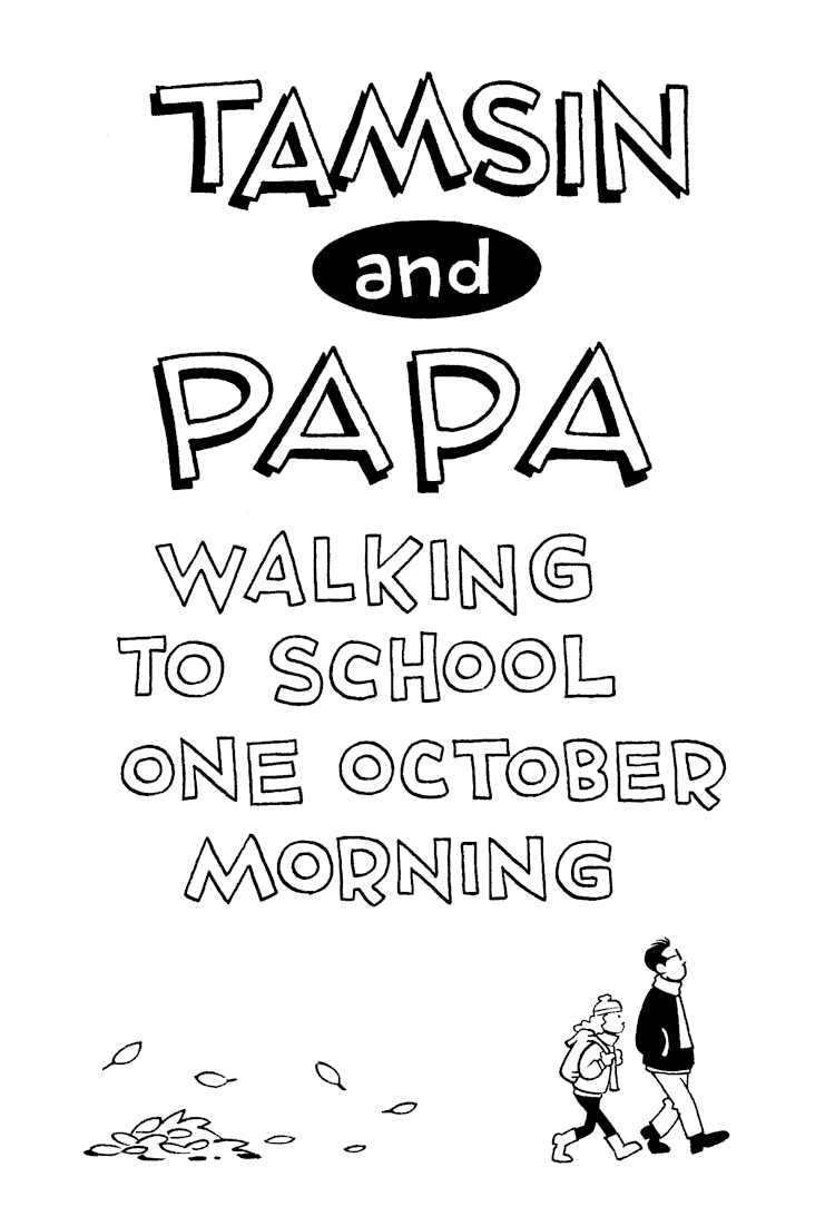 Tamsin and Papa Walking to School One October Morning